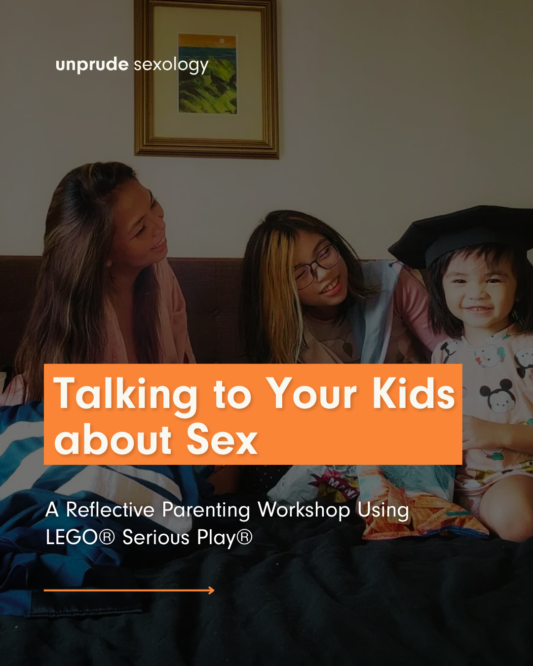 Talking to Your Kids about Sex: A Reflective Parenting Workshop Using LEGO® Serious Play®