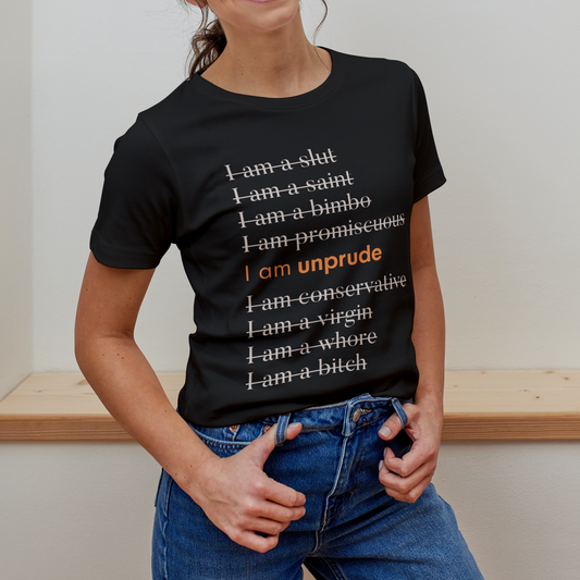T-Shirt | I am unprude