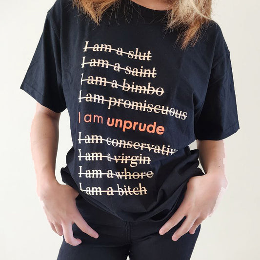 T-Shirt | I am unprude